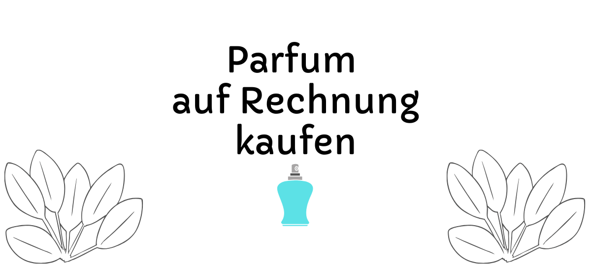 Parfümerien, wo Sie Parfüms auf Rechnung kaufen können